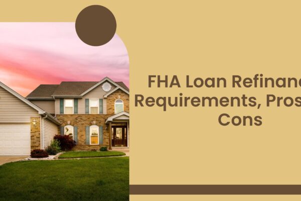 FHA Loan Refinances