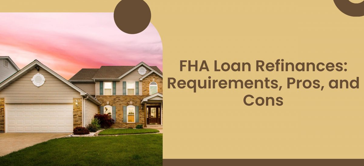 FHA Loan Refinances